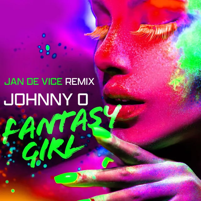 Fantasy Girl (Jan De Vice Remix)