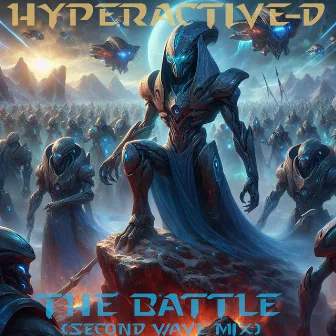 The Battle (Second Wave Mix) by Hyperactive-D