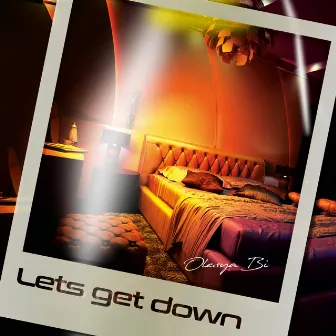 Let's Get Down by Olesya Bi