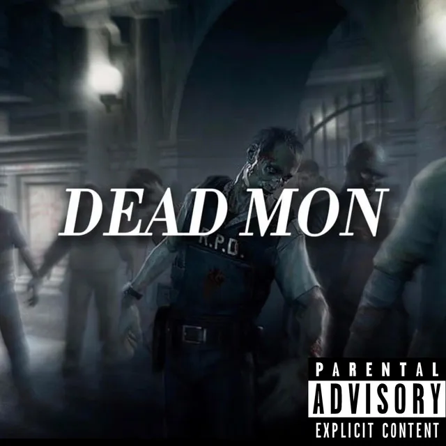 DEAD MON