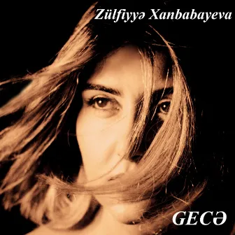 Gecə by Zülfiyyə Xanbabayeva