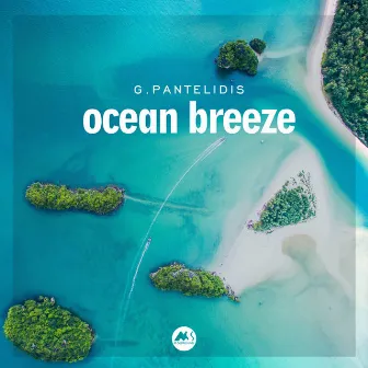 Ocean Breeze by G.Pantelidis