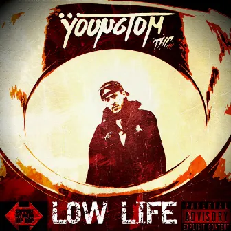 Lowlife by Young Tom