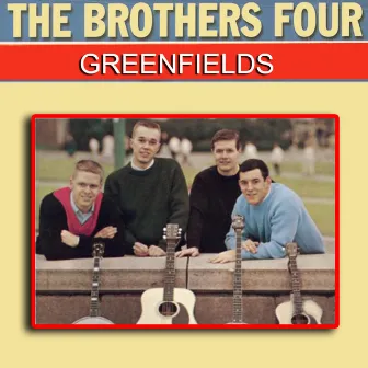 Greenfields by The Brothers Four