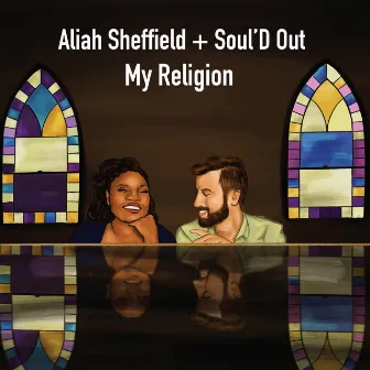 My Religion by Aliah Sheffield