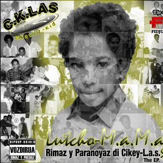 Lutcho-M.a.M.a.Style Rimaz & Paranoyaz di Cikey-L.a.s. by Cikay Las