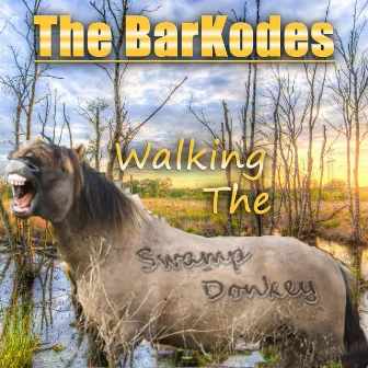 Walking the Swamp Donkey by The BarKodes