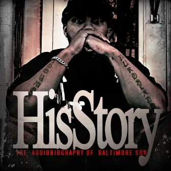 HisStory (The Audiobiography of Baltimore S.O.N.) by Baltimore S.O.N.