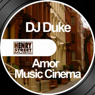 Amor / Music Cinema by DJ Duke