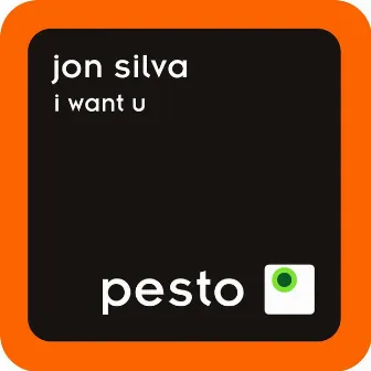 I Want U by Jon Silva