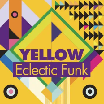 Yellow (Eclectic Funk) by Roberto Vallicelli