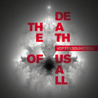 The Death of Us All by Vortexsoundtech