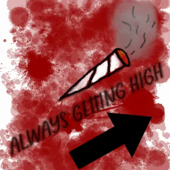 Always Getting High by Unknown Artist