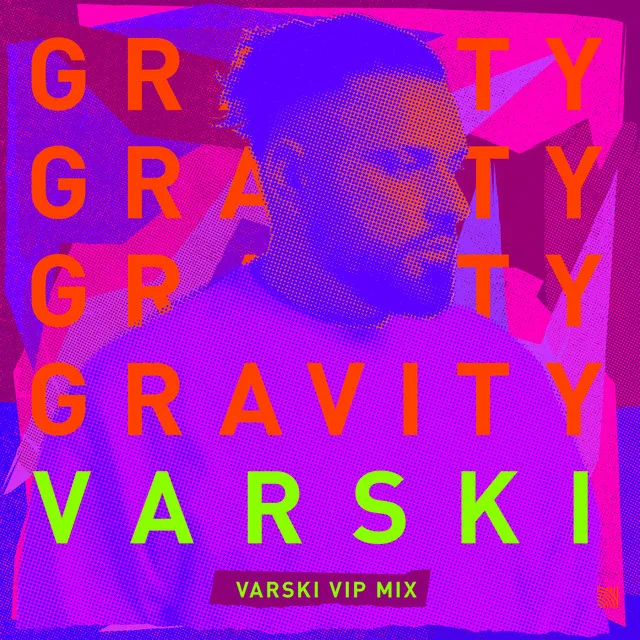 Gravity - Varski VIP Mix