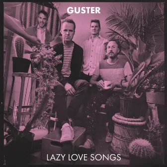 Lazy Love Songs by Guster