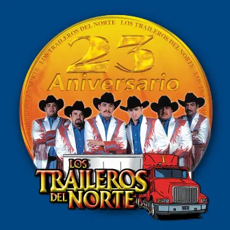 23 Aniversario by Los Traileros Del Norte