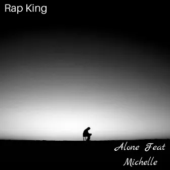 Alone by Rap King