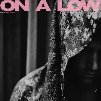 On A Low by ZOLLY