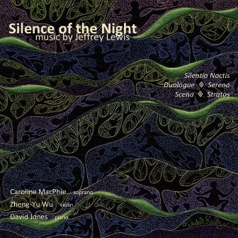 LEWIS, J.: Silence of the Night by Jeffrey Lewis