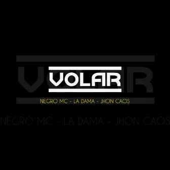 Volar by Negro MC