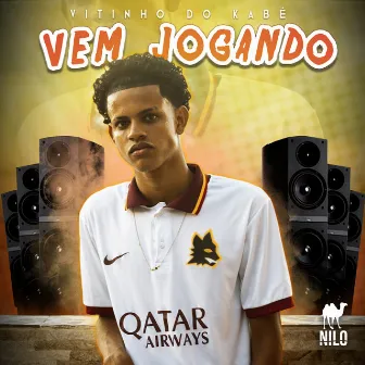 Vem Jogando by Vitinho do Kabé