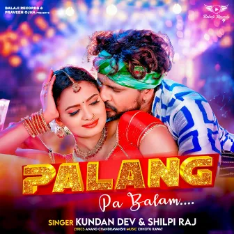 Palang Pe Balam by Kundan Dev