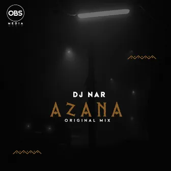 Azana by Dj Nar-SA