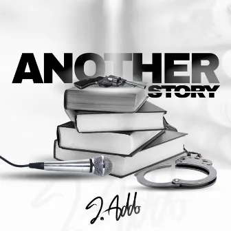 Another Story by J.Addo