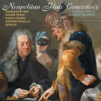 Neapolitan Flute Concertos, Vol. 2 by Auser Musici