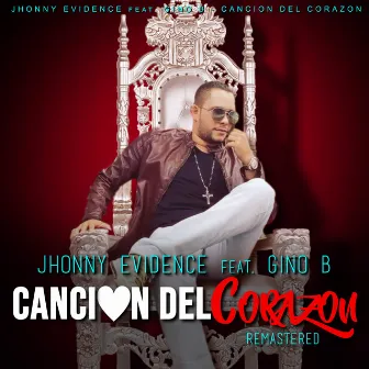 Cancion del Corazon (Remastered 2023) by Jhonny Evidence