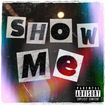 Show Me by Solo J