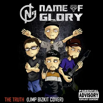 The Truth (Cover) by Name Of Glory