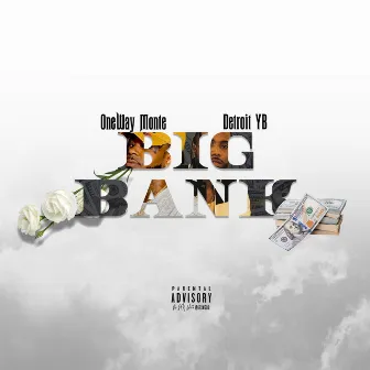 Big Bank by Detroit YB