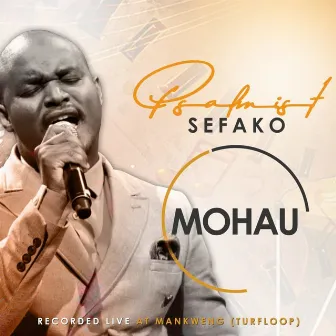 Mohau (Live) by Psalmist Sefako