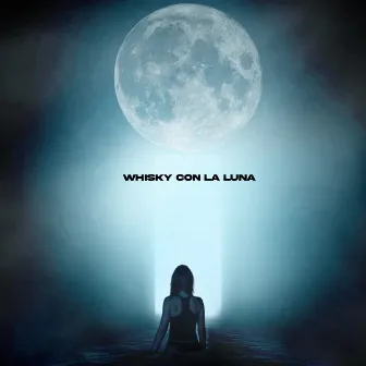 Whisky con la luna by Unknown Artist