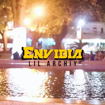 Envidia by lil archiy