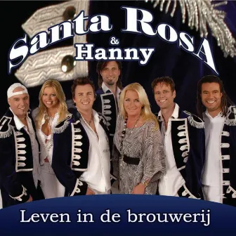 Leven In De Brouwerij by Santa Rosa