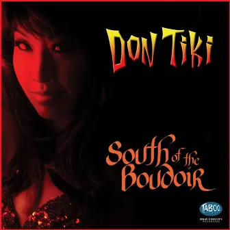 Don Tiki South of the Boudoir by Don Tiki