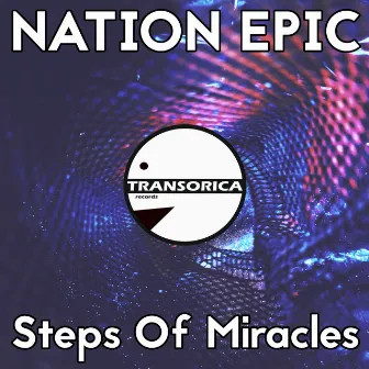 Steps Of Miracles by Nation Epic