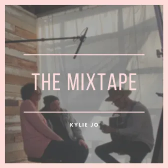 The Mixtape by Kylie Jo