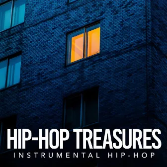 Hip-Hop Treasures by Instrumental Hip-Hop