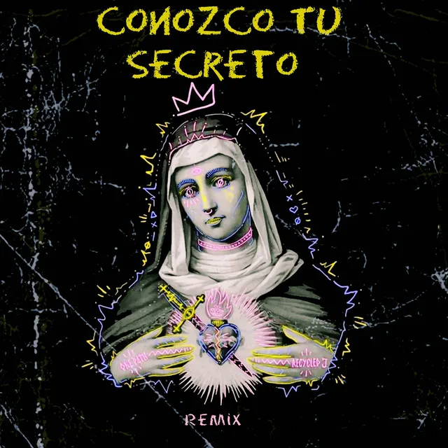 Conozco Tu Secreto - Remix