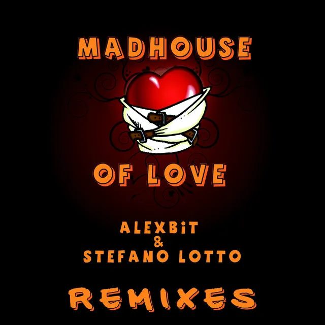 Mad House of Love - Gooniez Remix