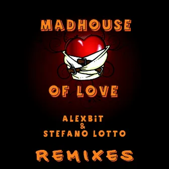 Mad House of Love (Remixes) by 