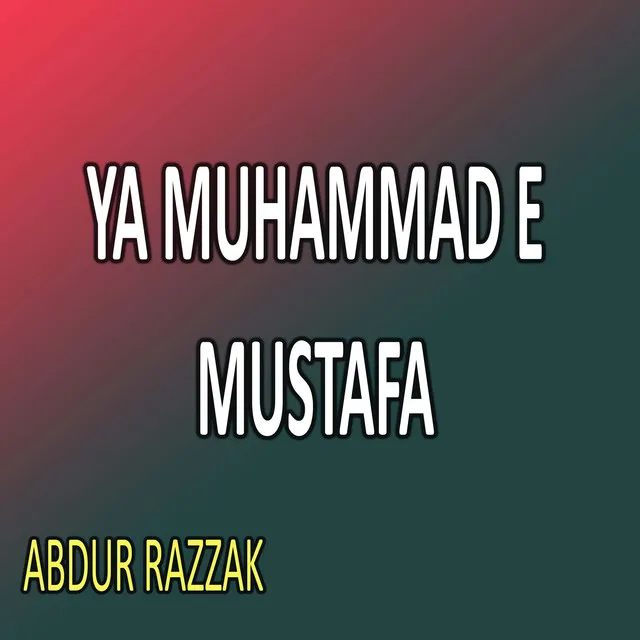 Ya Muhammad e Mustafa