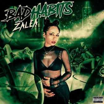 Bad Habits by Zalea