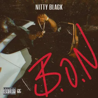 B.O.N by Nitty Black