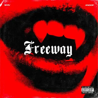 Freeway by Shiv