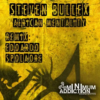 African Mentality by Steven Bullex