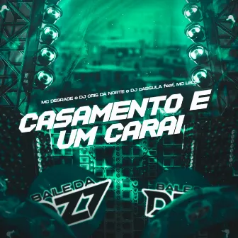 CASAMENTO É UM CARAI by DJ Cris da Norte